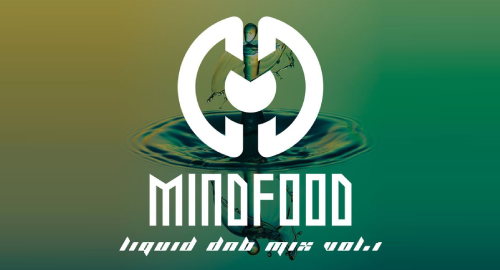Mindfood - Liquid DnB Mix vol. 1 | 10.02.2023