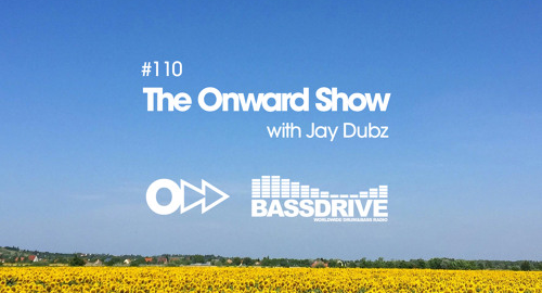 Jay Dubz - The Onward Show 110 # Bassdrive [July.2024]