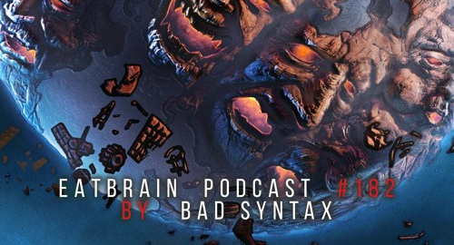 Bad Syntax - EATBRAIN Podcast #182 [April.2024]