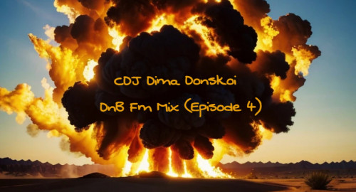 CDJ Dima Donskoi - DnB Fm Mix (Episode 4)