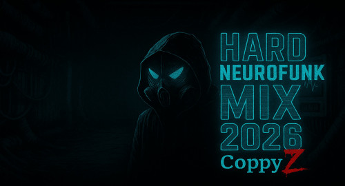 Hard Neurofunk Drum & Bass Mix 2026 CoppyZ Blood Edition