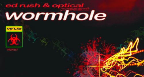 Ed Rush & Optical - Wormhole [Nov.2012]