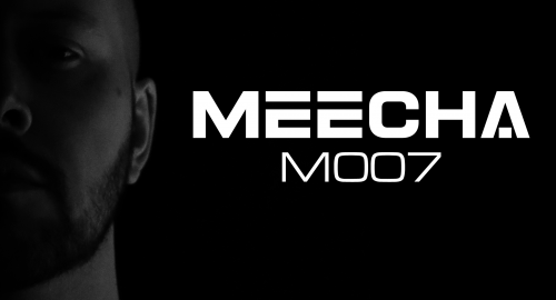 Meecha - Drum & Bass Mix M007