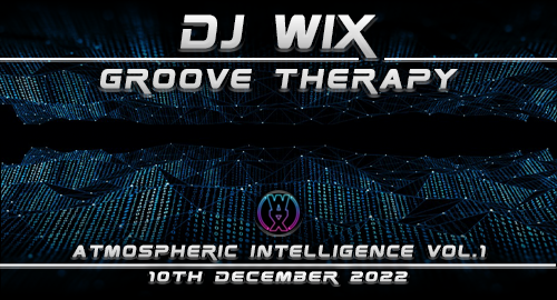 Groove Therapy - Atmospheric Intelligence Vol.1 10.12.2022