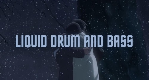 Liquid Drum and Bass Mix #3 [Jan.2023]