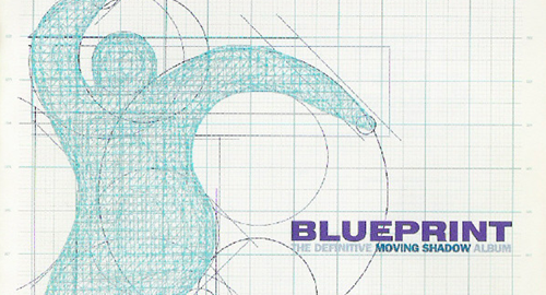Rob Playford - Blueprint: The Definitive Moving Shadow Album [1997]