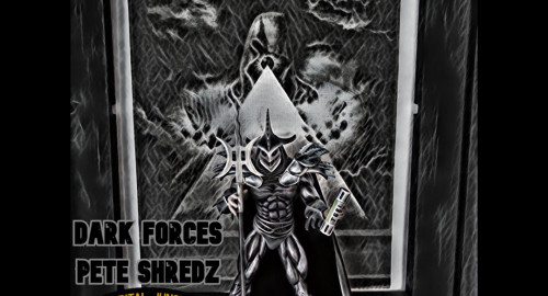 Pete Shredz-Dark Forces