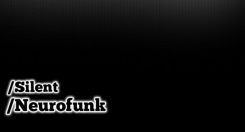 Silent Neurofunk 001 #dnb