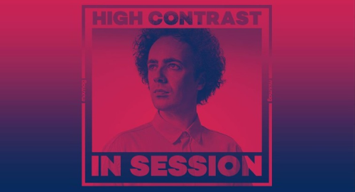 High Contrast - In Session # Mixmag [July.2022]