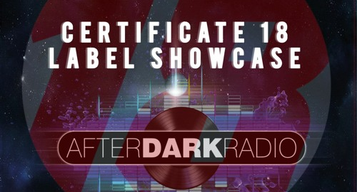 Asperatus - Certificate 18 Label Showcase # AfterDarkRadio [Jan.2024]