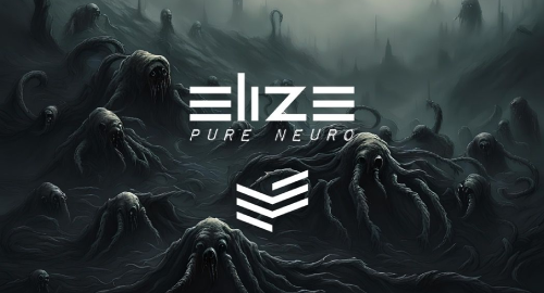 ELIZE - Pure Neuro [June.2024]