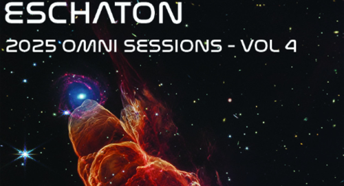 Eschaton: The 2025 Omni Sessions - Volume 4