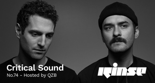 QZB - Critical Sound No.74 # Rinse FM [11.01.2019]