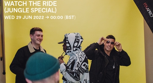 Watch The Ride - Jungle Special # Rinse FM [29.06.2022]