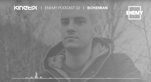 Bohemian - Enemy Podcast #02 [May.2018]