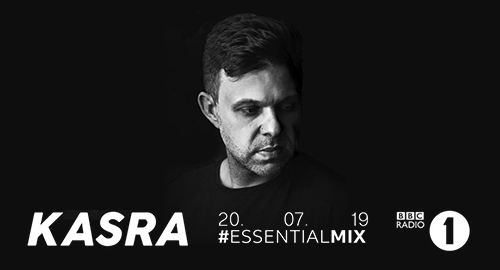 Kasra - Essential Mix # BBC Radio 1 [20.07.2019]