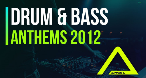 Dj Angel - Drum & Bass Anthems 2012