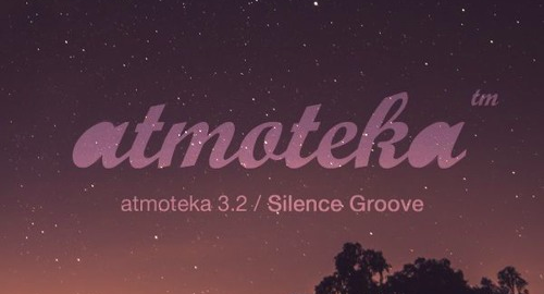 Silence Groove - Atmoteka 3.2 [07.02.2016]