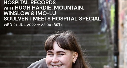 Hugh Hardie, Mountain, Winslow, imo-Lu - Hospital Records # Rinse FM [27.07.2022]