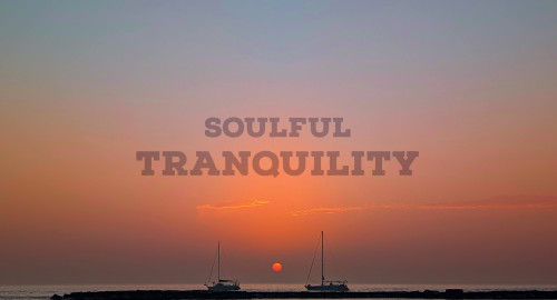 Soulful Tranquility  (2025)