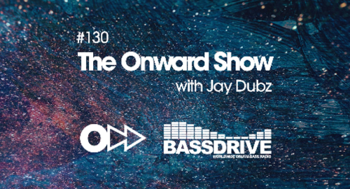 Jay Dubz - The Onward Show 130 # Bassdrive [June.2025]