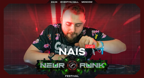 Nais - Live @ Nеuropunk Festival, Moscow [24.04.2021]