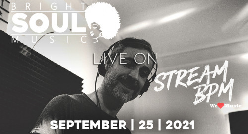 The Bright Soul Music Show Live On Stream BPM | September 25th 2021 - Jayze
