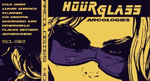 Arcologies - Hourglass LP # Atmospheric DnB Cassette Dub [Aug.2024]