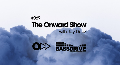 Jay Dubz - The Onward Show 069 # Bassdrive [Nov.2022]