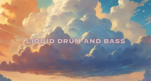 Liquid Drum and Bass Mix #1 [Feb.2024]