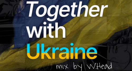 W.Head - Together With Ukraine [March.2022]