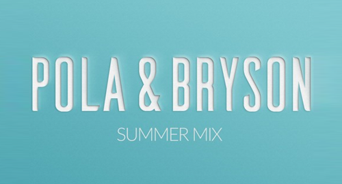 Pola & Bryson - Summer Mix [2018]