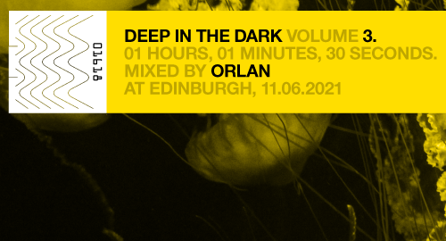 ORLAN - Deep In The Dark vol. 3