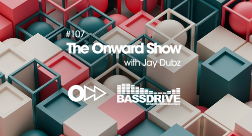 Jay Dubz - The Onward Show 107 # Bassdrive [June.2024]