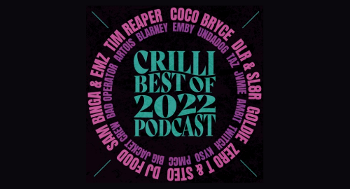 Crilli Podcast 2022/5 - Crilli Residents Best of 2022