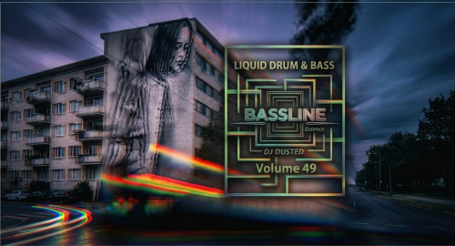 Bassline Essence - Liquid Drum & Bass Vol 49