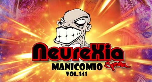 Neurexia @ Manicomio Vol.141 [Jan.2022]