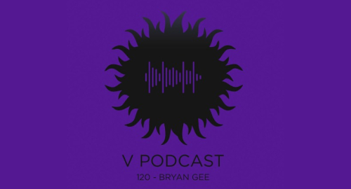 Bryan Gee - V Recordings Podcast #120 [Oct.2021]