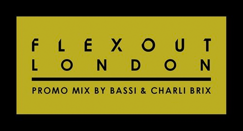 Bassi & Charli Brix - Five Miles # Flexout London Promo [June.2018]