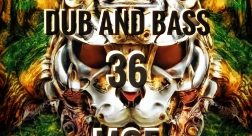 Dub and Bass 36