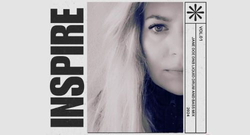 Jane Doe - INSPIRE # Liquid Drum N Bass Mix [July.2024]