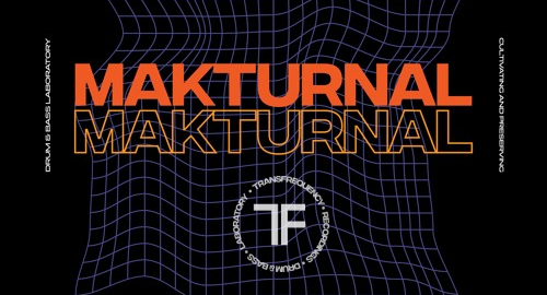 Makturnal - Transfrequency Podcast #025 [June.2021]