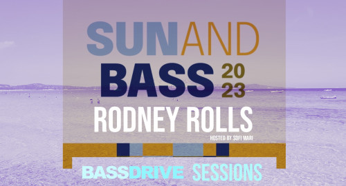 Rodney Rolls - Sun and Bass 2023 - Bassdrive Sessions hosted by Sofi Mari - Ambra Beach Club