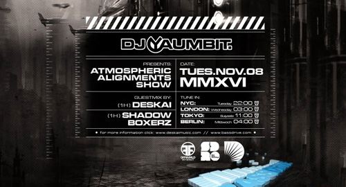 Deskai, Shadowboxerz - Atmospheric Alignments Show with Yaumbit # Bassdrive [Nov.2016]