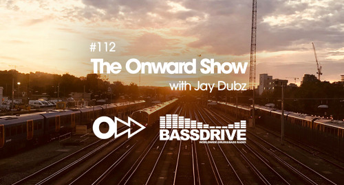 Jay Dubz - The Onward Show 112 # Bassdrive [Aug.2024]