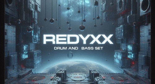 Redyxx | | Drum & Bass #002