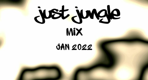 Genotype/Just Jungle - Just Jungle Mix [Jan.2022]