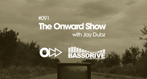 Jay Dubz - The Onward Show 091 # Bassdrive [Sept.2023]