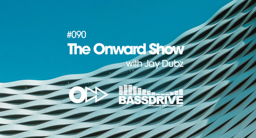 Jay Dubz - The Onward Show 090 # Bassdrive [Sept.2023]