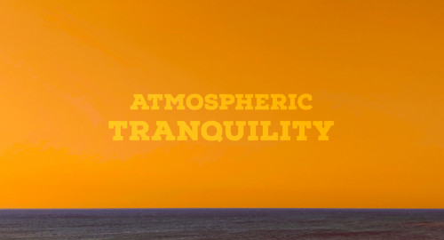 Atmospheric Tranquility, Summer Edition (2024)